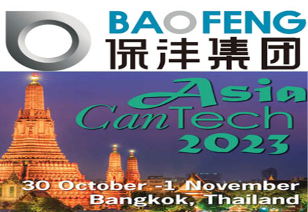 Die Baofeng Group präsentiert ihr Fachwissen auf der „Asia CanTech“ vom 30. Oktober bis 1. November 2023